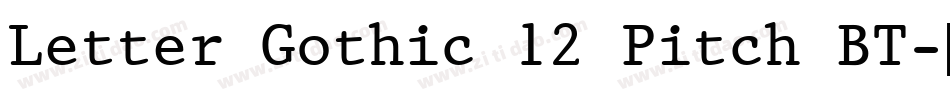 Letter Gothic 12 Pitch BT字体转换